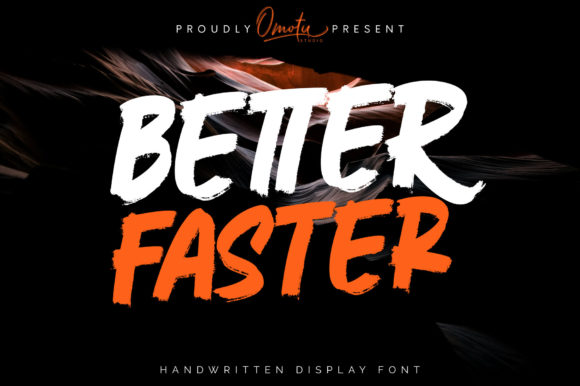 Better Faster Font for Bold Display Typography