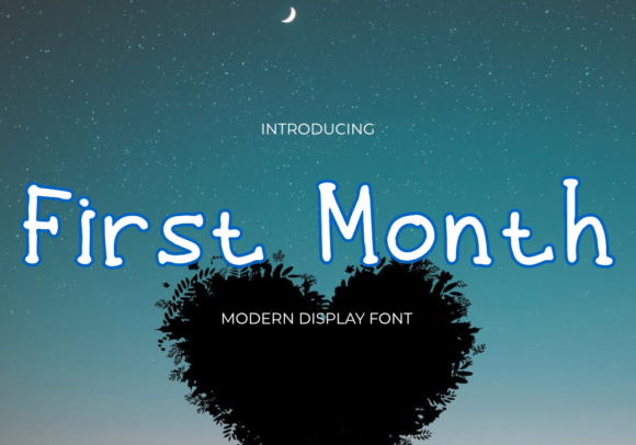 First Month Font for Stronger Brand Identity