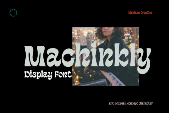 Machinkly Font for Creative Makers and Shop Owners