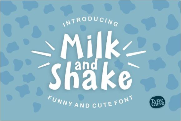 Milk and Shake Font: A Trendy Display Typeface for Digital Design
