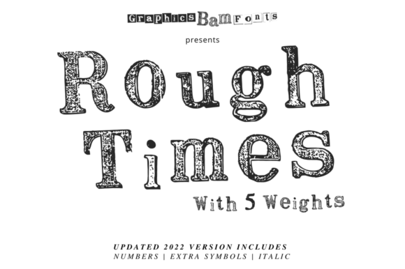Rough Times Complete Family: A Display Font That Elevates Campaigns