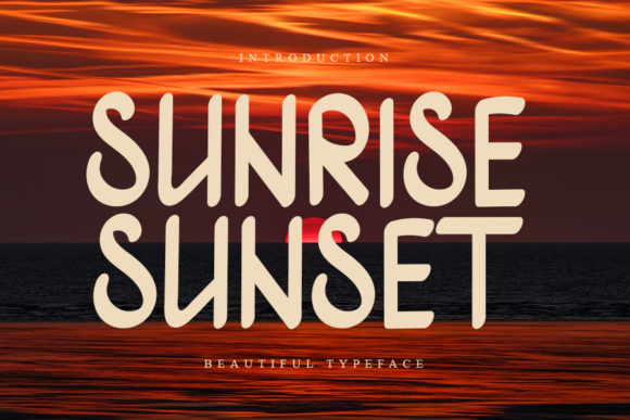 Sunrise Sunset: A Modern Display Font for Creative Projects