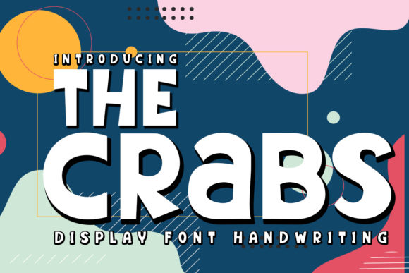 The Crabs Display Font for Friendly and Creative Branding